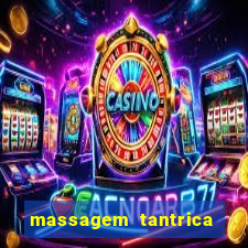 massagem tantrica em porto alegre